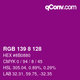 Color code: RGB 139 8 128 | qconv.com