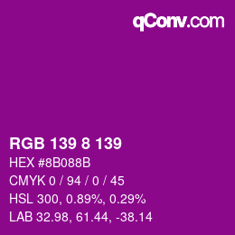 Color code: RGB 139 8 139 | qconv.com