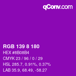 Color code: RGB 139 8 180 | qconv.com