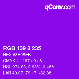 Color code: RGB 139 8 235 | qconv.com
