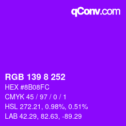Color code: RGB 139 8 252 | qconv.com