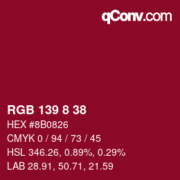Farbcode: RGB 139 8 38 | qconv.com