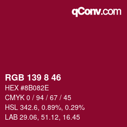 Color code: RGB 139 8 46 | qconv.com