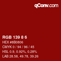 カラーコード: RGB 139 8 6 | qconv.com