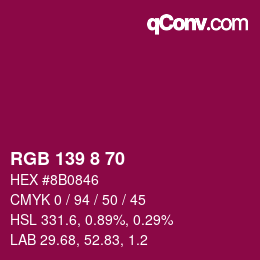 Color code: RGB 139 8 70 | qconv.com