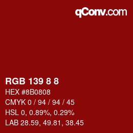 Color code: RGB 139 8 8 | qconv.com