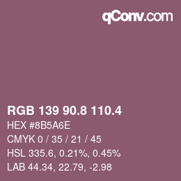 カラーコード: RGB 139 90.8 110.4 | qconv.com