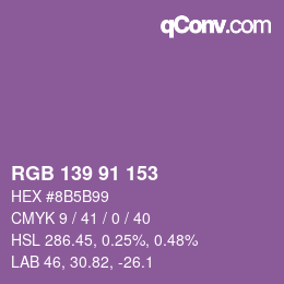 カラーコード: RGB 139 91 153 | qconv.com