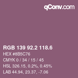 カラーコード: RGB 139 92.2 118.6 | qconv.com