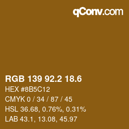 カラーコード: RGB 139 92.2 18.6 | qconv.com
