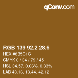 カラーコード: RGB 139 92.2 28.6 | qconv.com