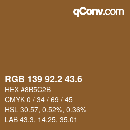 カラーコード: RGB 139 92.2 43.6 | qconv.com
