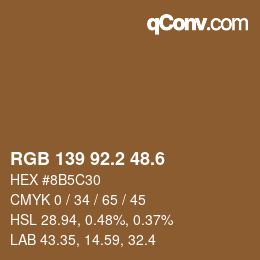 カラーコード: RGB 139 92.2 48.6 | qconv.com