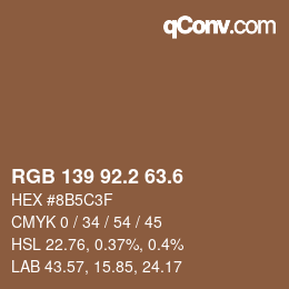 カラーコード: RGB 139 92.2 63.6 | qconv.com