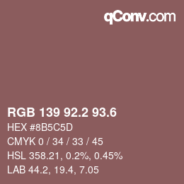 カラーコード: RGB 139 92.2 93.6 | qconv.com