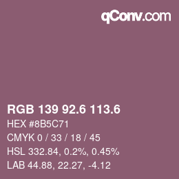 カラーコード: RGB 139 92.6 113.6 | qconv.com
