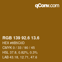 カラーコード: RGB 139 92.6 13.6 | qconv.com