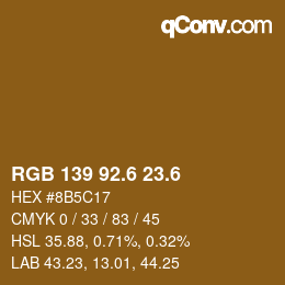 カラーコード: RGB 139 92.6 23.6 | qconv.com