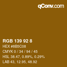 Farbcode: RGB 139 92 8 | qconv.com