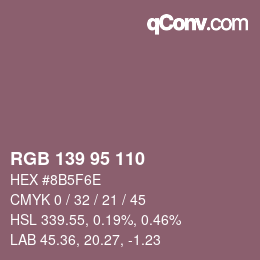 Color code: RGB 139 95 110 | qconv.com