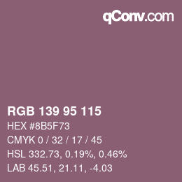 Color code: RGB 139 95 115 | qconv.com