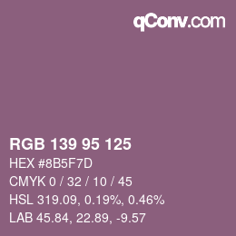 Color code: RGB 139 95 125 | qconv.com