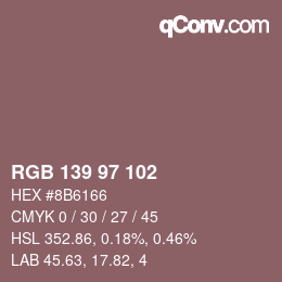 カラーコード: RGB 139 97 102 | qconv.com