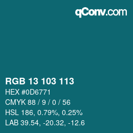 Color code: RGB 13 103 113 | qconv.com