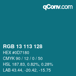 Color code: RGB 13 113 128 | qconv.com