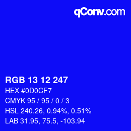Color code: RGB 13 12 247 | qconv.com