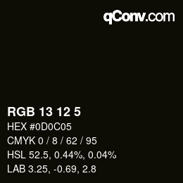 Color code: RGB 13 12 5 | qconv.com