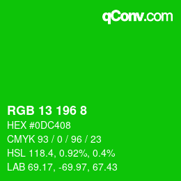颜色代码: RGB 13 196 8 | qconv.com