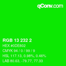 Color code: RGB 13 232 2 | qconv.com