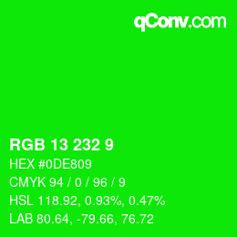 カラーコード: RGB 13 232 9 | qconv.com
