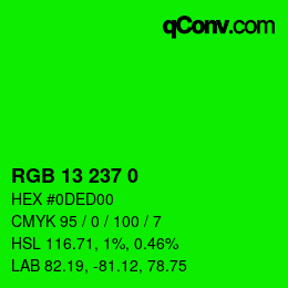 Color code: RGB 13 237 0 | qconv.com