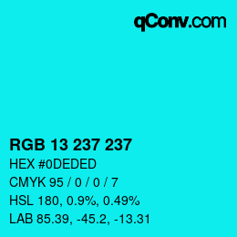カラーコード: RGB 13 237 237 | qconv.com