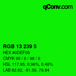 カラーコード: RGB 13 239 5 | qconv.com