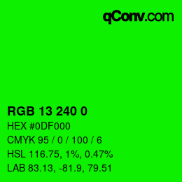 カラーコード: RGB 13 240 0 | qconv.com