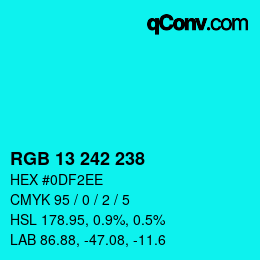 Color code: RGB 13 242 238 | qconv.com