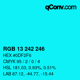 Color code: RGB 13 242 246 | qconv.com