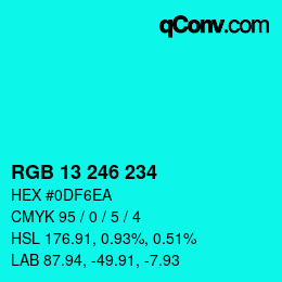 Color code: RGB 13 246 234 | qconv.com