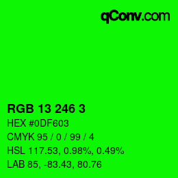 カラーコード: RGB 13 246 3 | qconv.com