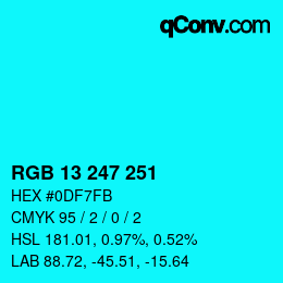 カラーコード: RGB 13 247 251 | qconv.com