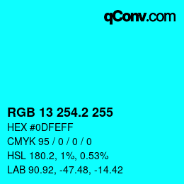 カラーコード: RGB 13 254.2 255 | qconv.com