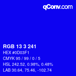 カラーコード: RGB 13 3 241 | qconv.com