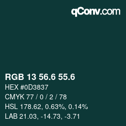 カラーコード: RGB 13 56.6 55.6 | qconv.com