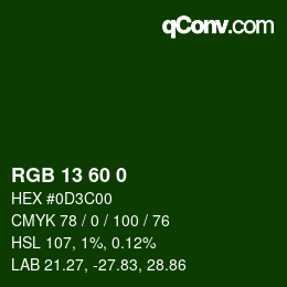 カラーコード: RGB 13 60 0 | qconv.com