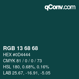 Color code: RGB 13 68 68 | qconv.com