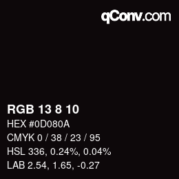 Color code: RGB 13 8 10 | qconv.com