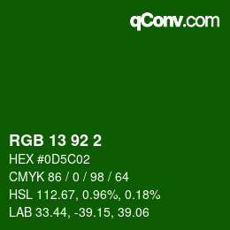 カラーコード: RGB 13 92 2 | qconv.com